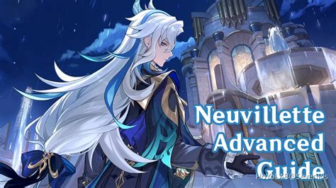 genshin neuvillette kit|[4.1] Neuvillette ~ Advanced Guide [Weapons,。